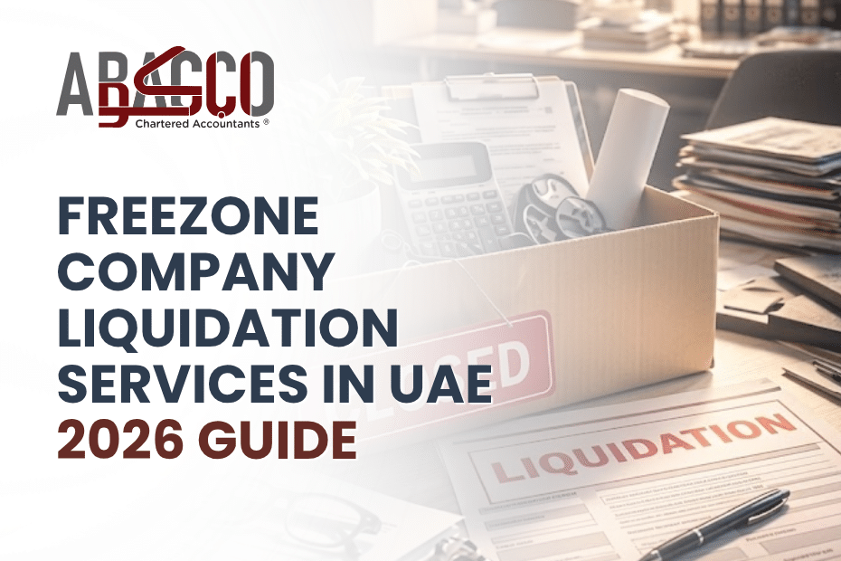 Freezone Company Liquidation Services in UAE | 2026 Guide