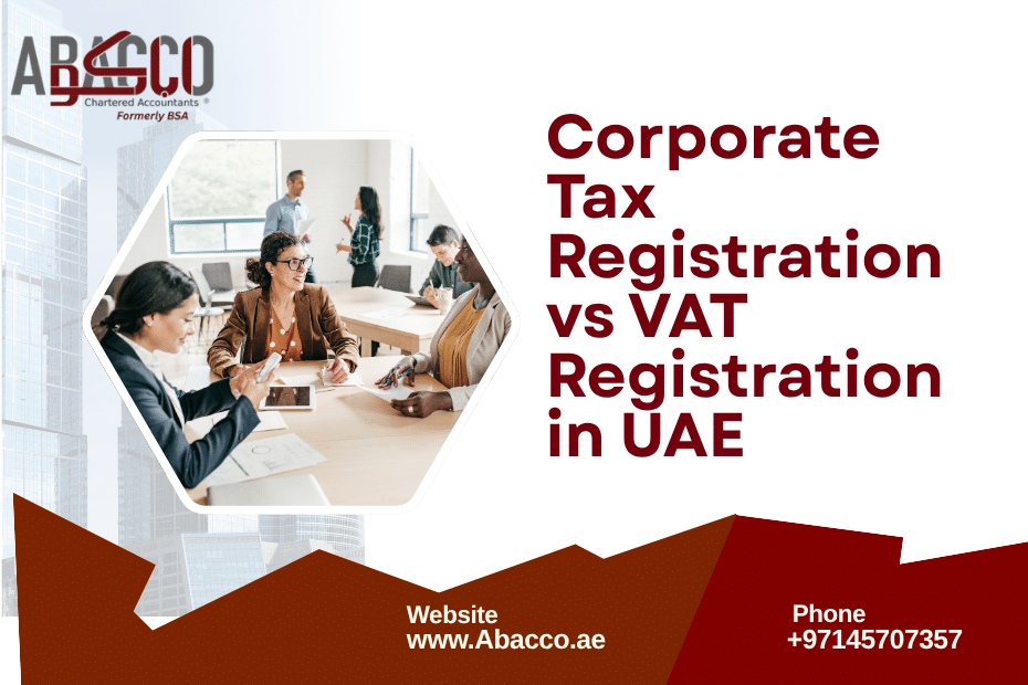Corporate Tax Registration vs VAT Registration in UAE