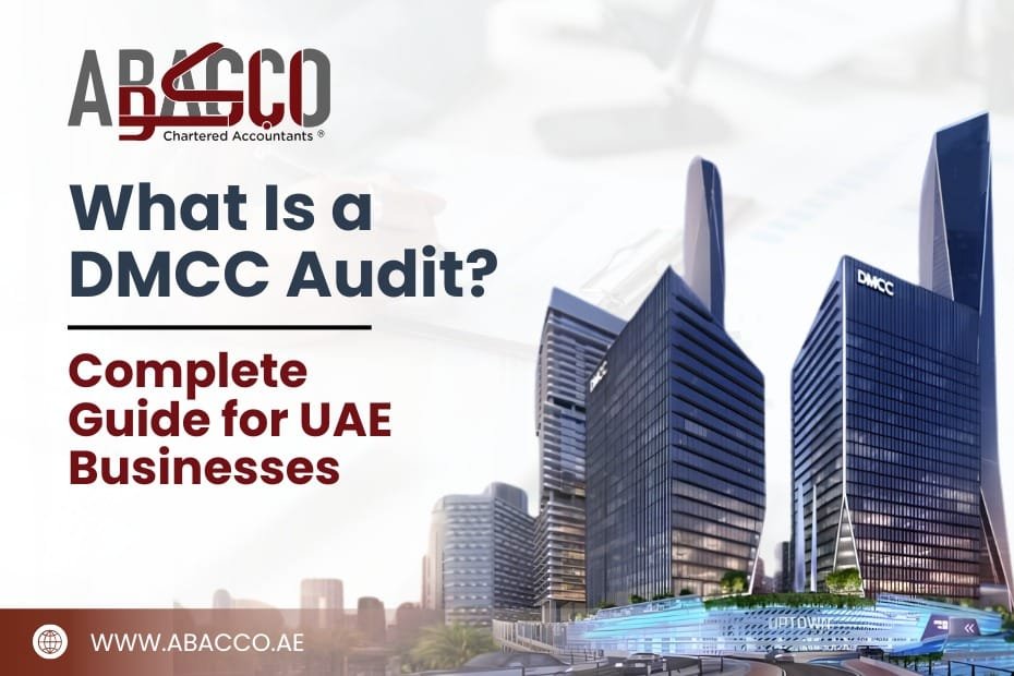 What Is a DMCC Audit? Complete Guide for UAE Businesses