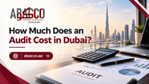 How Much Does an Audit Cost in Dubai?