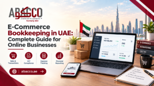 E-Commerce Bookkeeping in UAE: Complete Guide for Online Businesses